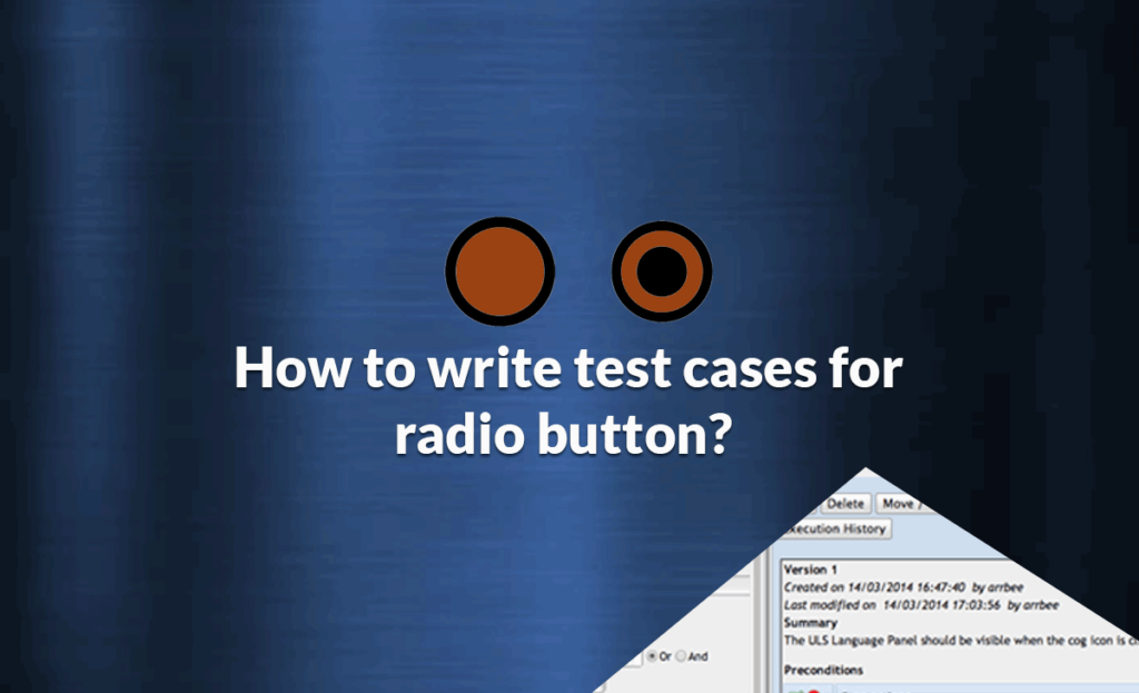 How to write test cases for radio button article image