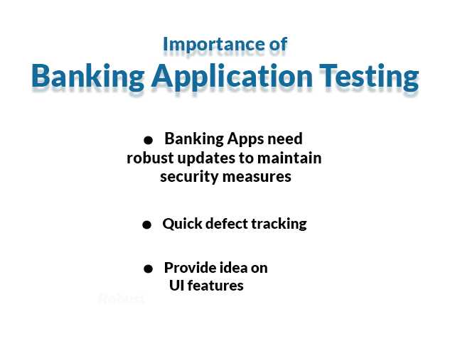 list of importance of banking application testing